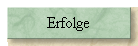 Erfolge