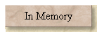 In Memory