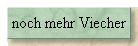 noch mehr Viecher