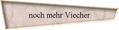 noch mehr Viecher